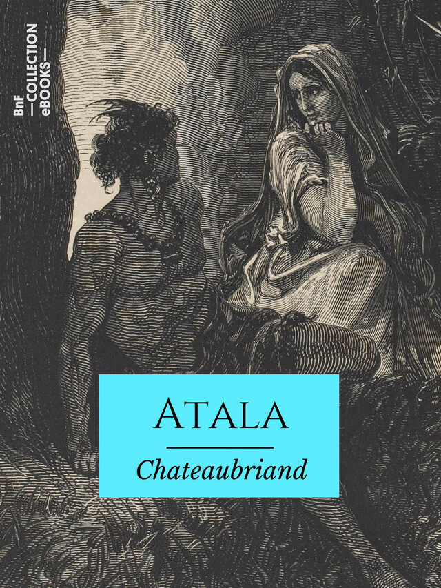 Atala - François-René de Chateaubriand - BnF collection ebooks