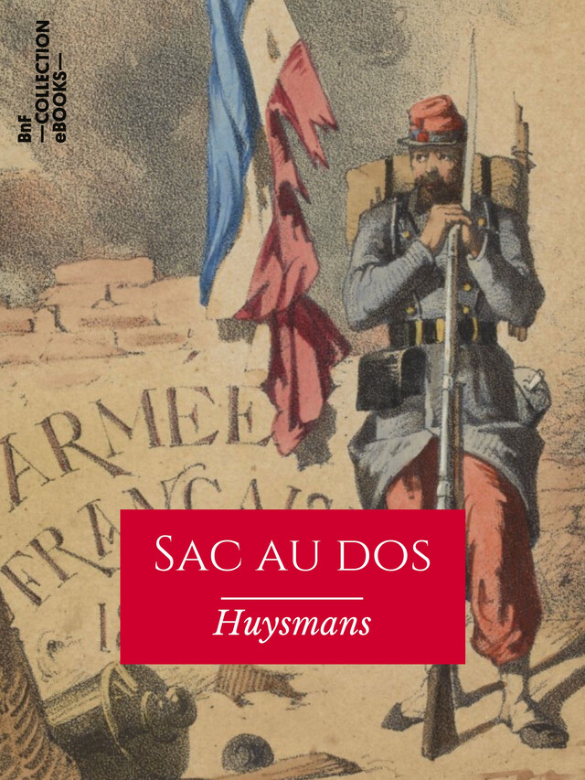 Sac au dos - Joris Karl Huysmans - BnF collection ebooks
