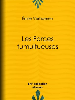 Les Forces tumultueuses