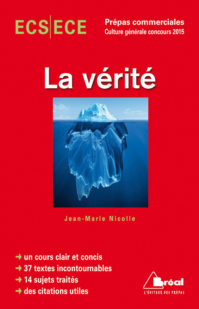 Thème de culture générale HEC 2015 - La vérité - Jean-Marie Nicolle - Bréal