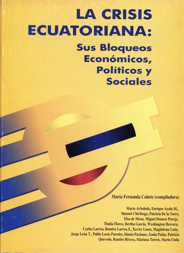 La crisis ecuatoriana: sus bloqueos económicos y sociales -  - Institut français d’études andines