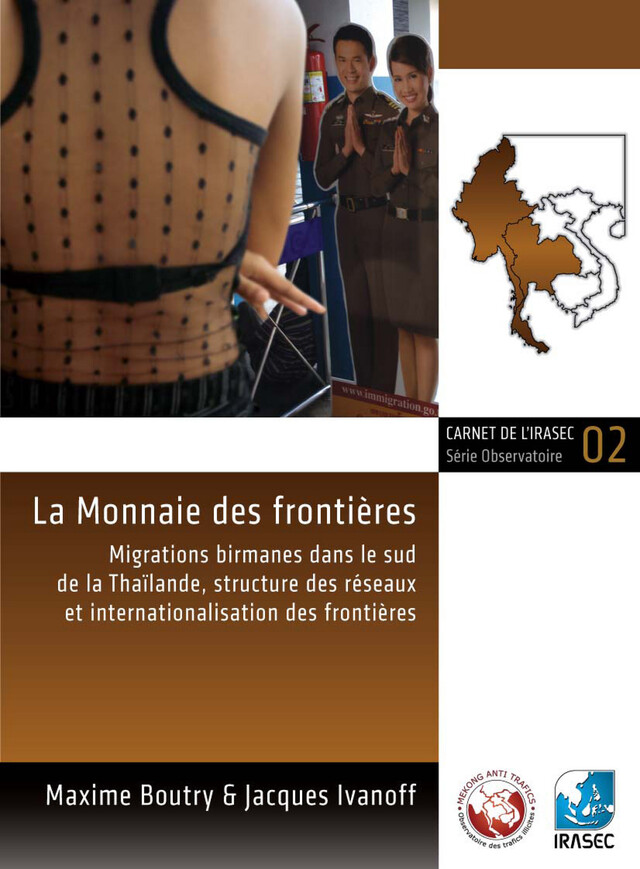 La Monnaie des frontières - Maxime Boutry, Jacques Ivanoff - Institut de recherche sur l’Asie du Sud-Est contemporaine