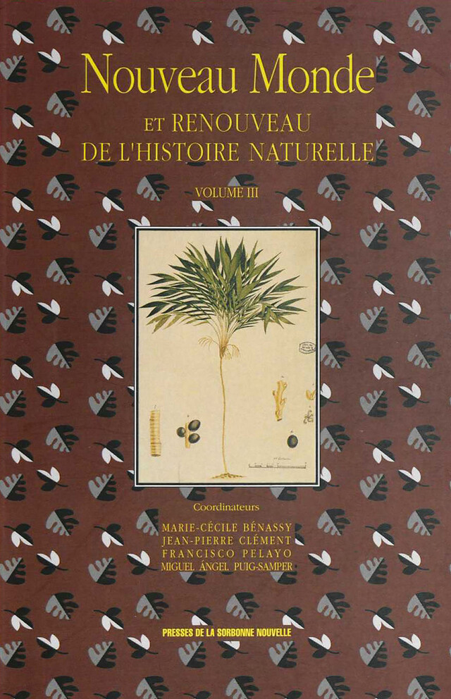 Nouveau monde et renouveau de l’histoire naturelle. Volume III -  - Presses Sorbonne Nouvelle via OpenEdition