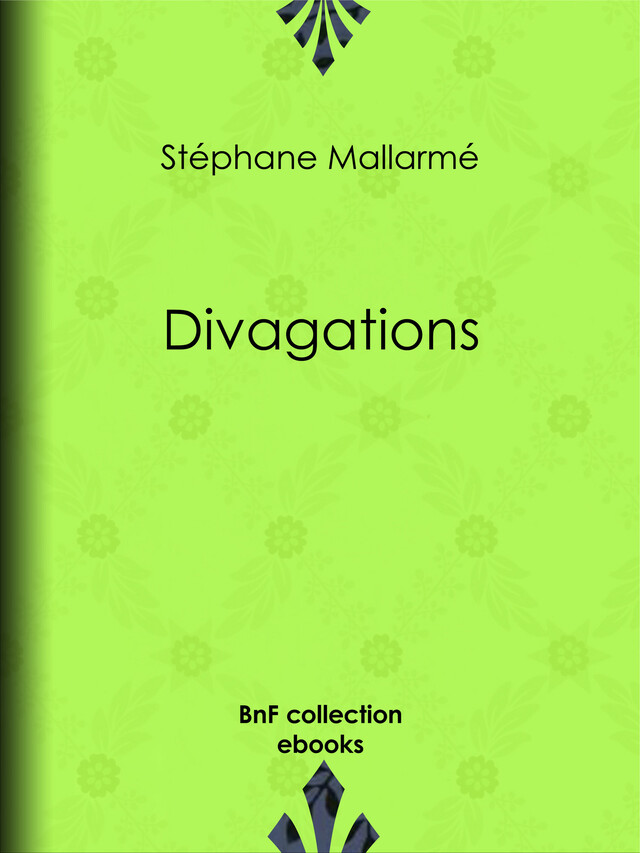 Divagations - Stéphane Mallarmé - BnF collection ebooks