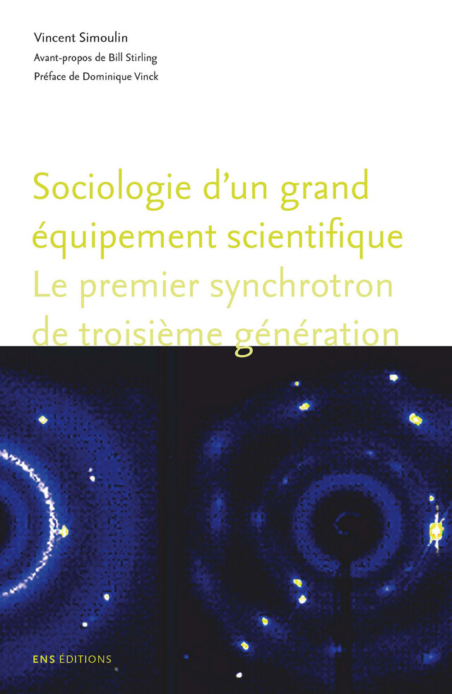 Sociologie d'un grand équipement scientifique - Vincent Simoulin - ENS Éditions