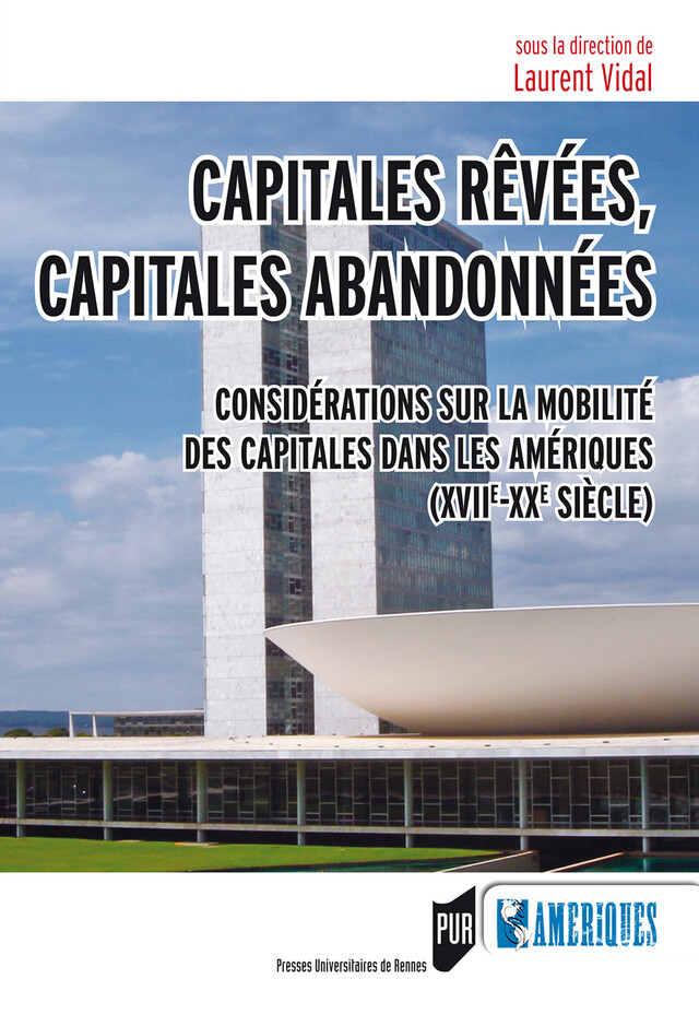 Capitales rêvées, capitales abandonnées -  - Presses universitaires de Rennes