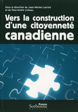 Vers la construction d’une citoyenneté canadienne