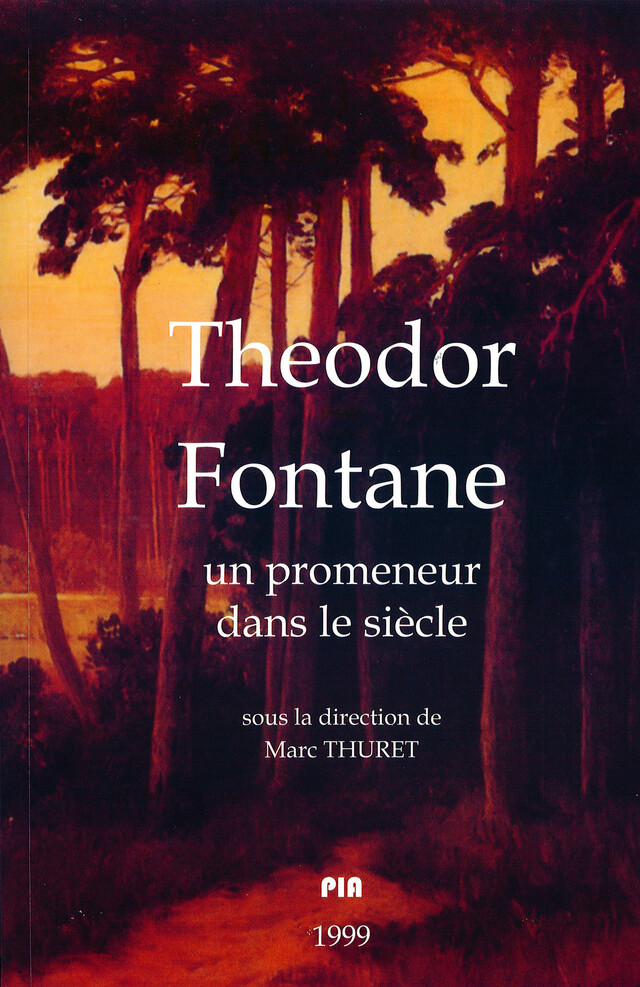 Theodor Fontane. Un promeneur dans le siècle -  - Presses Sorbonne Nouvelle via OpenEdition