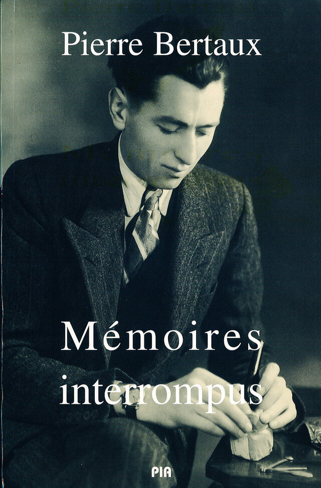 Mémoires interrompus - Pierre Bertaux - Presses Sorbonne Nouvelle via OpenEdition