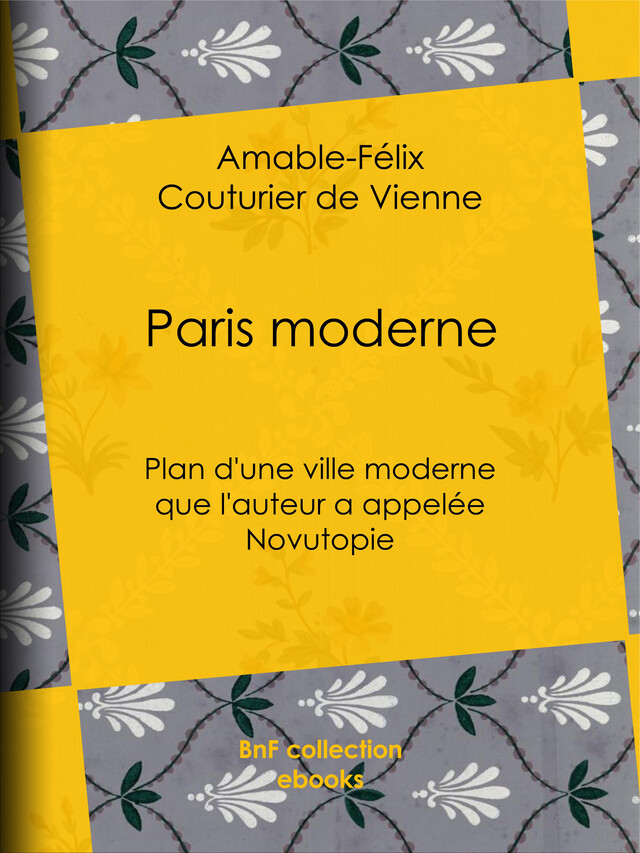 Paris moderne - Amable-Félix Couturier de Vienne - BnF collection ebooks
