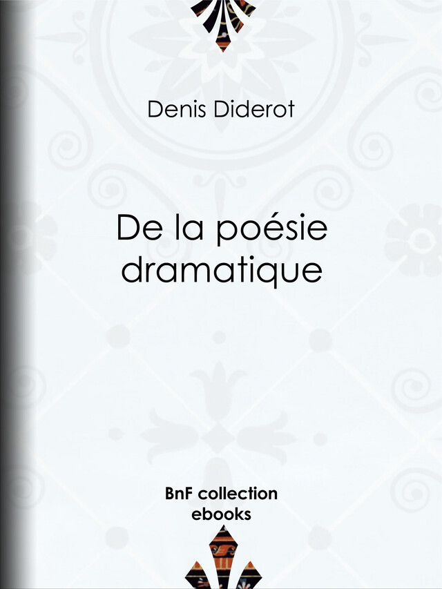 De la poésie dramatique - Denis Diderot - BnF collection ebooks