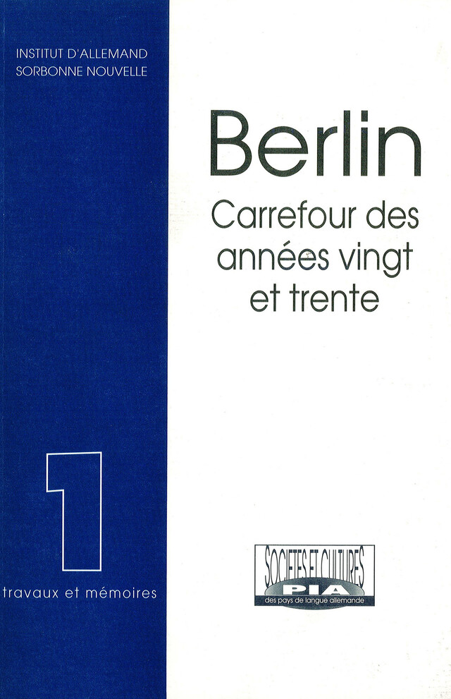 Berlin, carrefour des années vingt et trente -  - Presses Sorbonne Nouvelle via OpenEdition