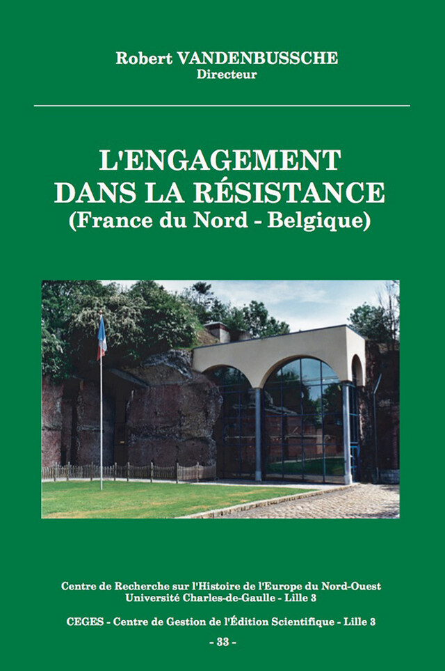 L'engagement dans la Résistance (France du Nord - Belgique) -  - Publications de l’Institut de recherches historiques du Septentrion