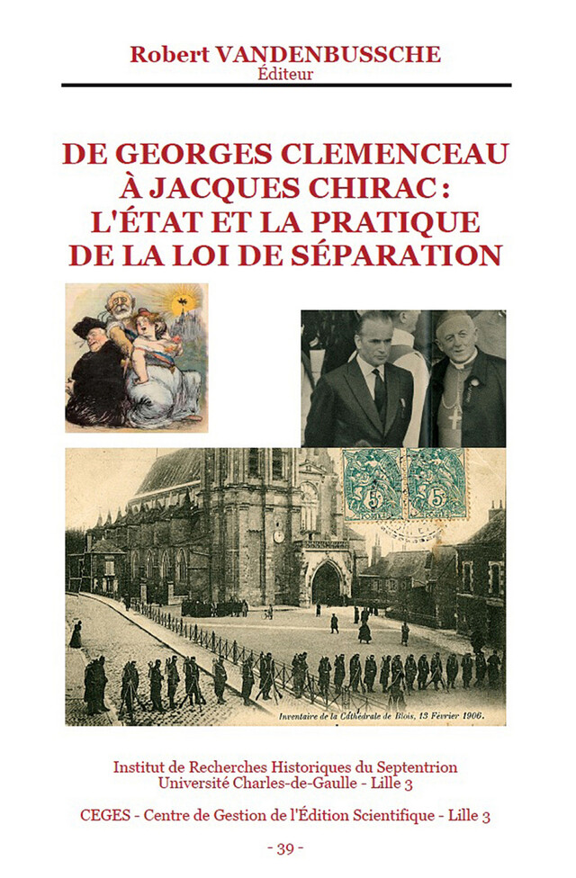 De Georges Clemenceau à Jacques Chirac : l'état et la pratique de la Loi de Séparation -  - Publications de l’Institut de recherches historiques du Septentrion