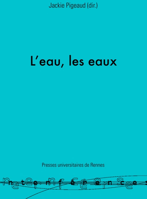 L'eau, les eaux -  - Presses universitaires de Rennes