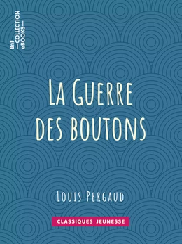 La Guerre des boutons