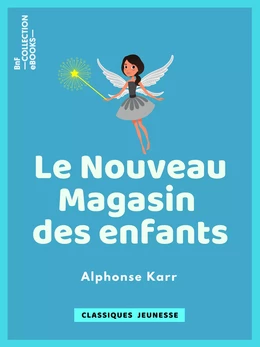 Le Nouveau Magasin des enfants