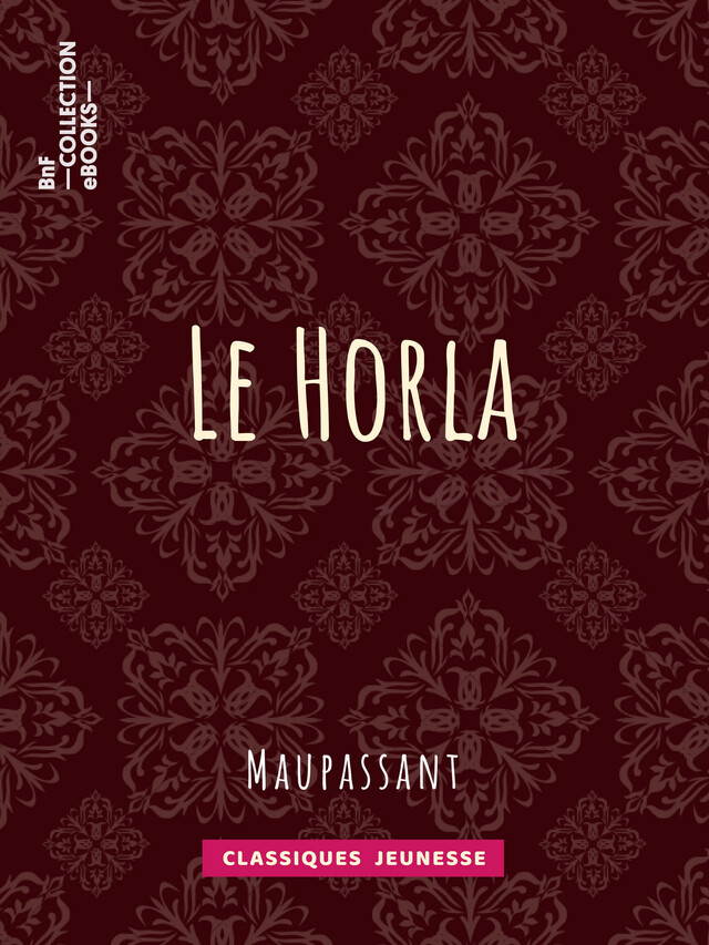 Le Horla - Guy de Maupassant - BnF collection ebooks