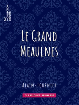 Le Grand Meaulnes