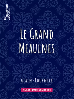 Le Grand Meaulnes