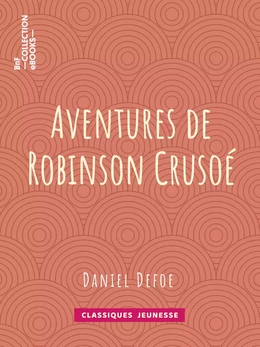 Aventures de Robinson Crusoé