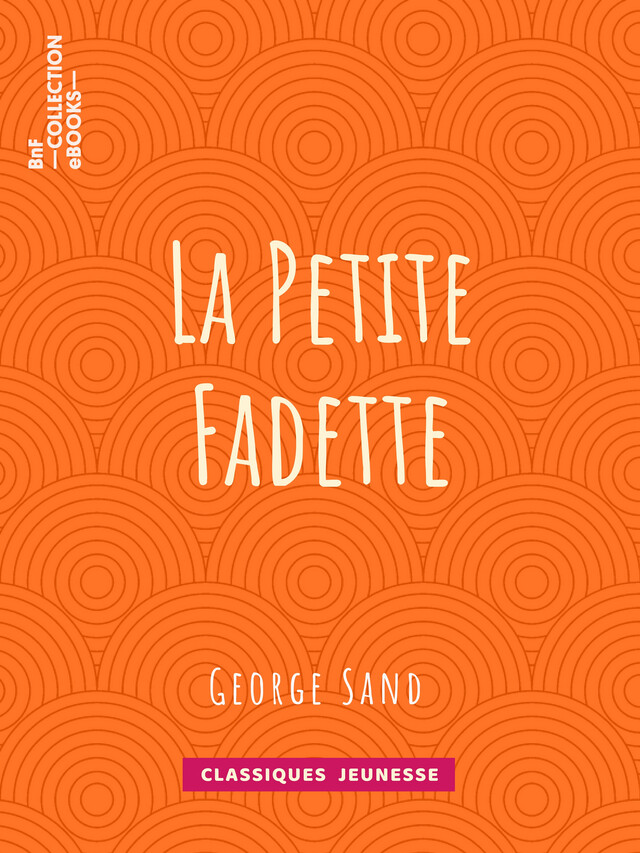 La Petite Fadette - George Sand - BnF collection ebooks