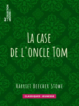 La case de l'oncle Tom