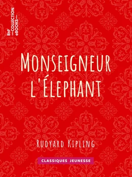 Monseigneur l'Elephant