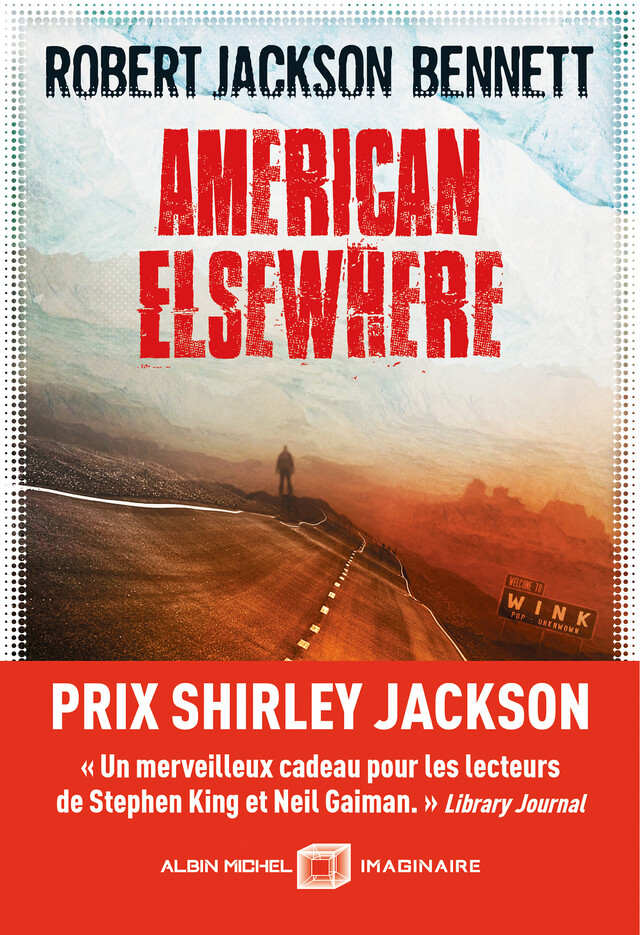 American elsewhere - Robert Jackson Bennett - Albin Michel