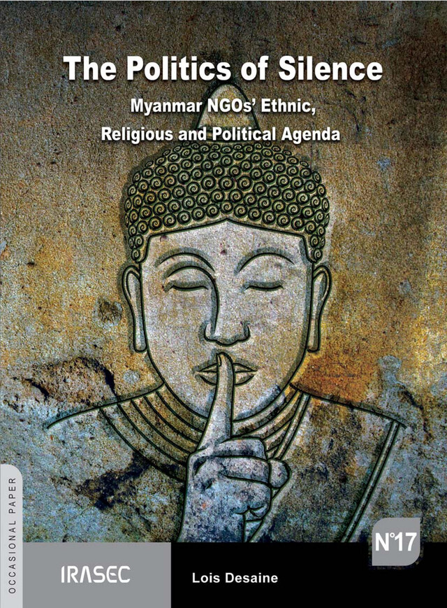 The Politics of Silence - Loïs Desaine - Institut de recherche sur l’Asie du Sud-Est contemporaine