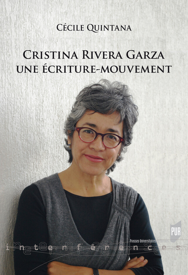 Cristina Rivera Garza - Cecile Quintana - Presses universitaires de Rennes