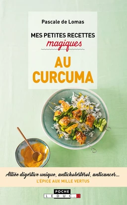 Mes petites recettes magiques au curcuma