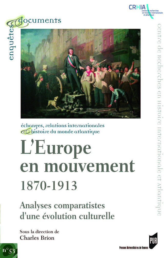 L'Europe en mouvement 1870-1913 -  - Presses universitaires de Rennes
