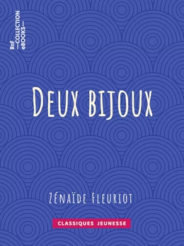 Deux bijoux