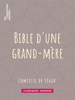 Bible d'une grand-mère