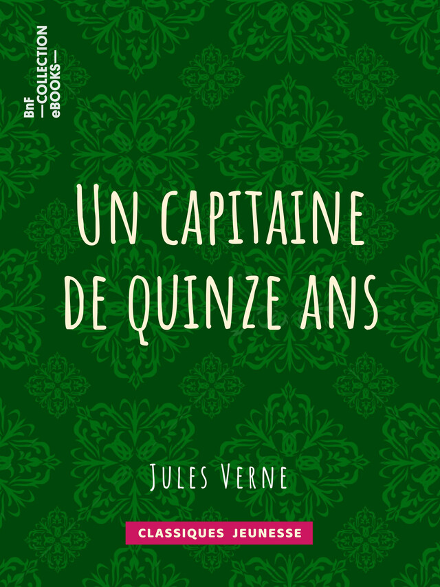 Un capitaine de quinze ans - Jules Verne - BnF collection ebooks