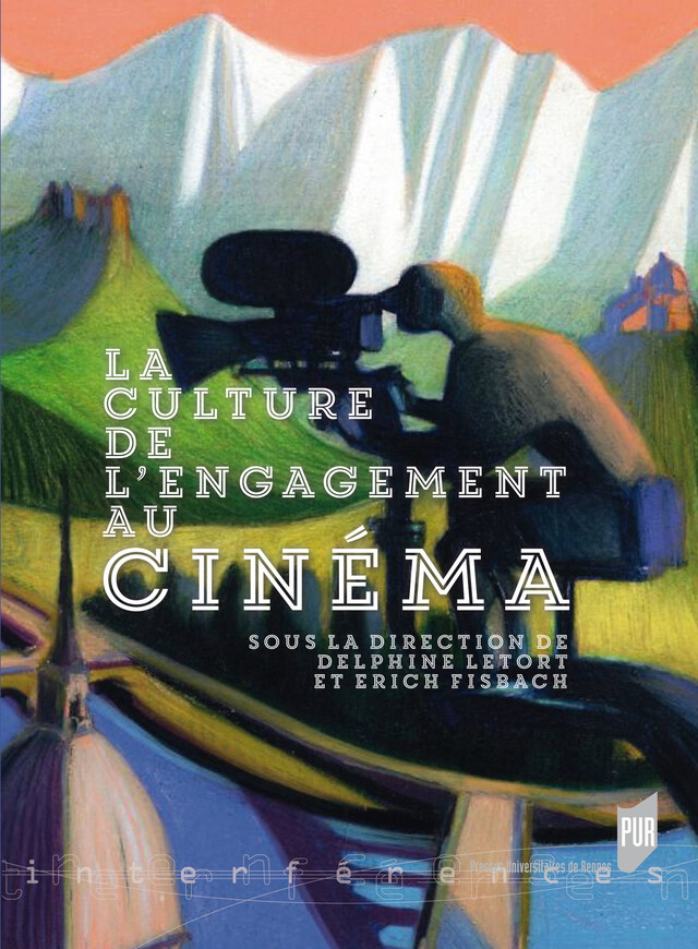 La culture de l'engagement au cinéma -  - Presses universitaires de Rennes