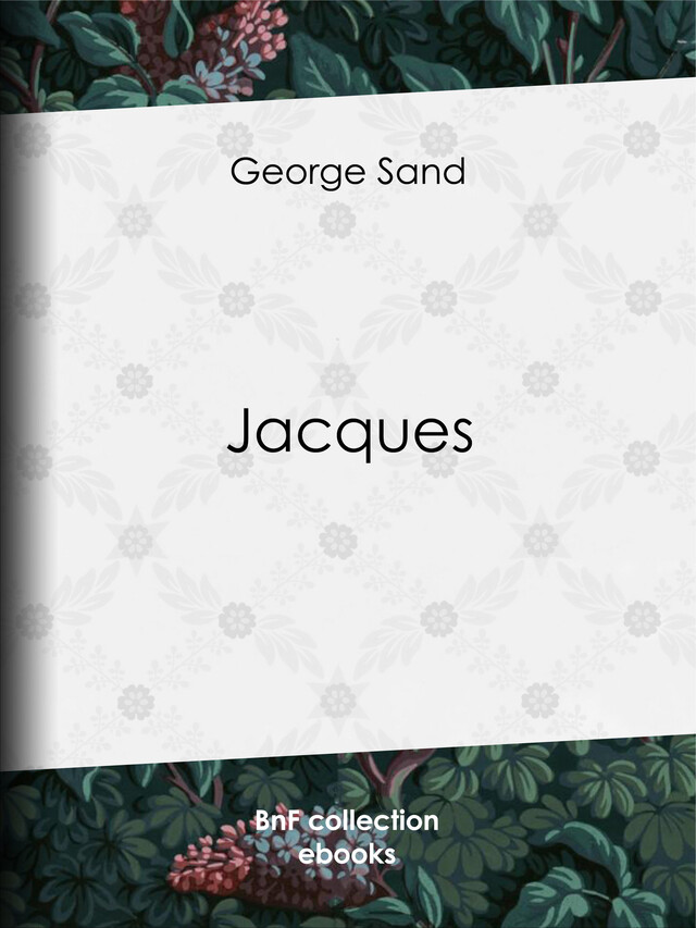 Jacques - George Sand - BnF collection ebooks