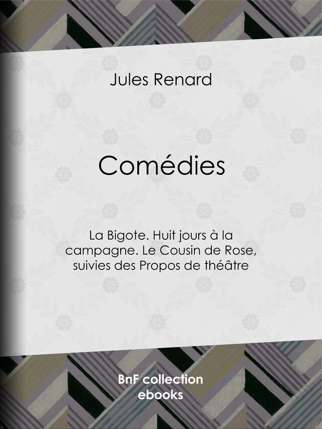 Comédies - Jules Renard - BnF collection ebooks