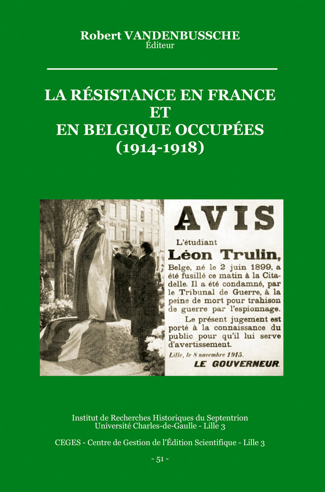 La Résistance en France et en Belgique occupées (1914-1918) -  - Publications de l’Institut de recherches historiques du Septentrion