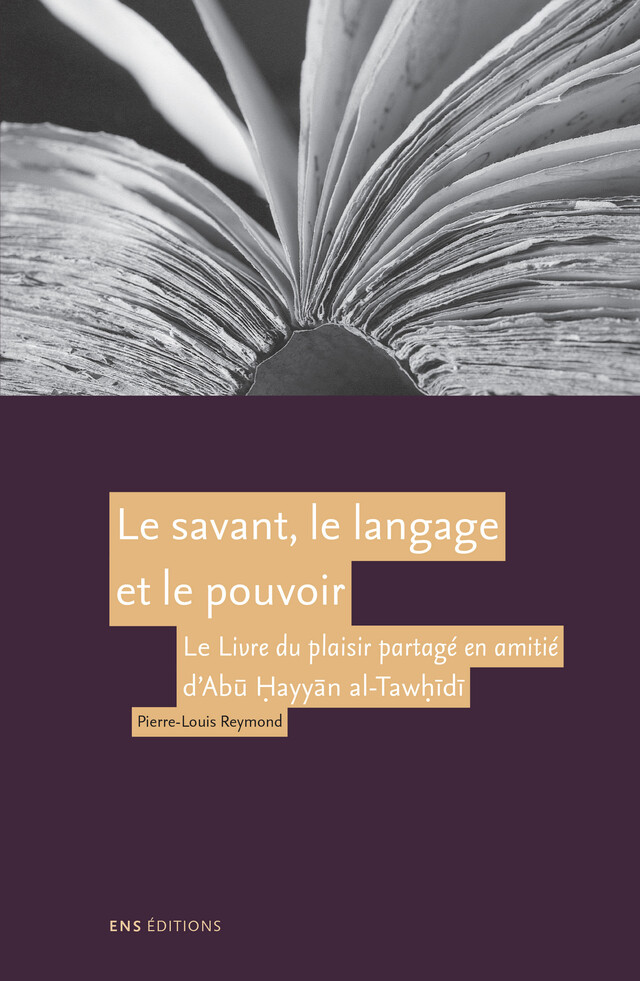 Le savant, le langage et le pouvoir - Pierre-Louis Reymond - ENS Éditions