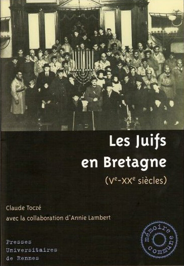 Les juifs en Bretagne - Claude Toczé, Annie Lambert - Presses universitaires de Rennes