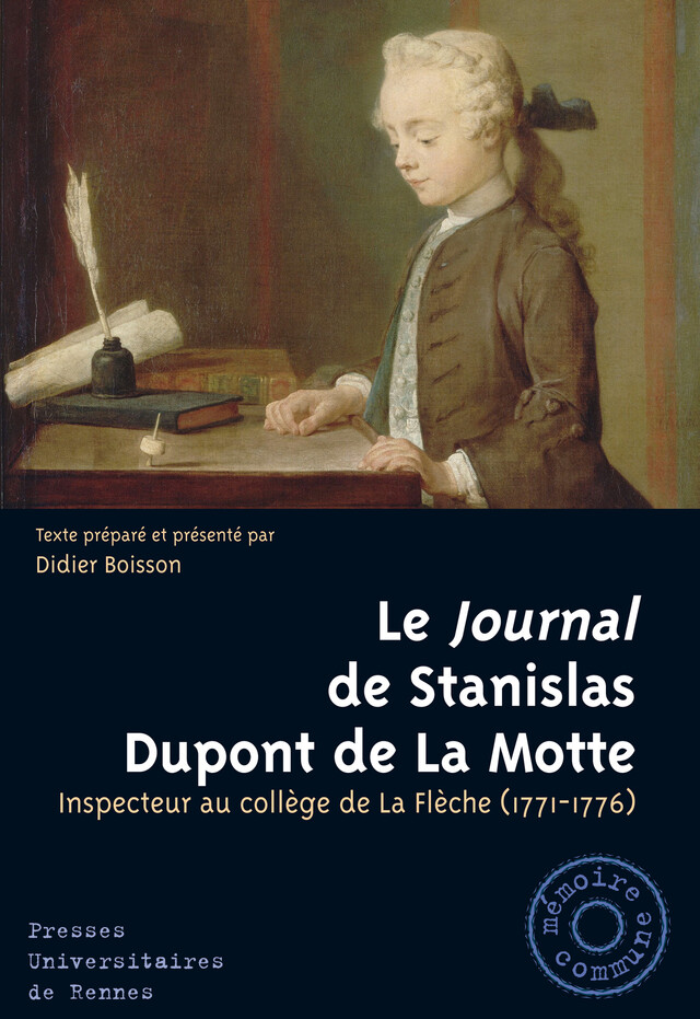 Le Journal de Stanislas Dupont de La Motte - Stanislas Dupont de la Motte - Presses universitaires de Rennes