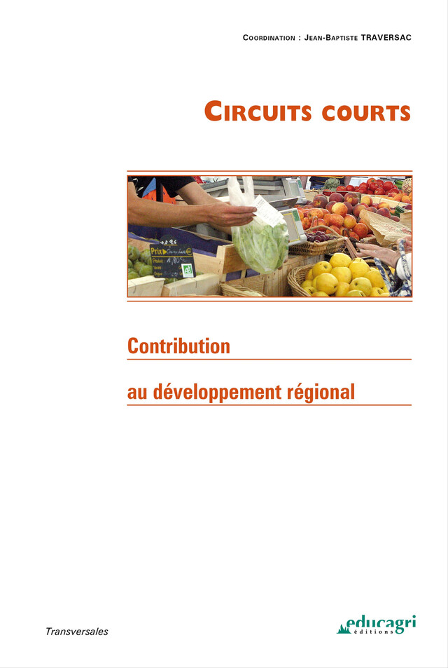 Circuits courts  (ePub) - Traversac Jean-Baptiste - Éducagri éditions