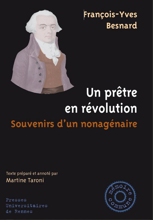 Un prêtre en Révolution - François-Yves Besnard - Presses universitaires de Rennes