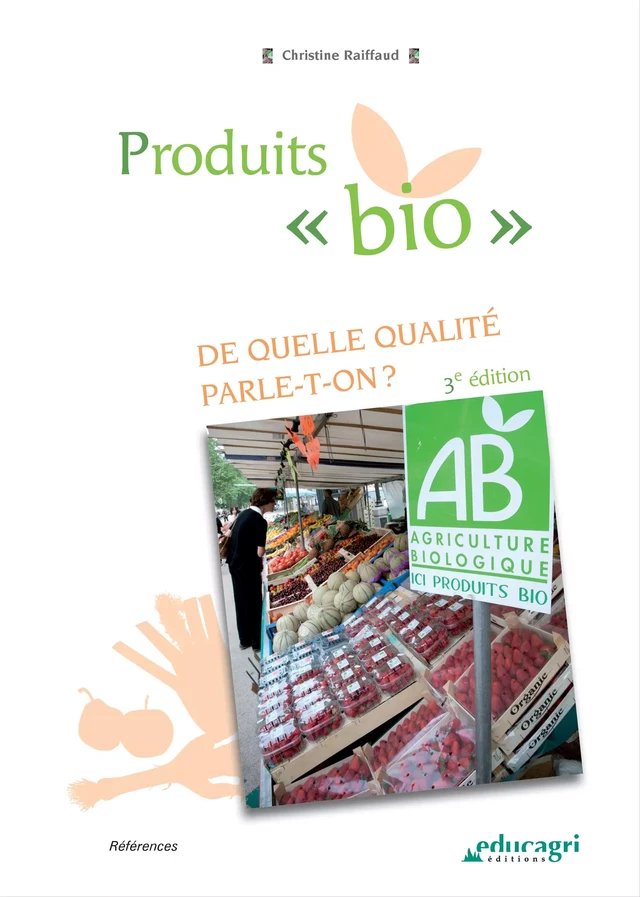 Produits « bio » (ePub) - Christine Raiffaud - Éducagri éditions