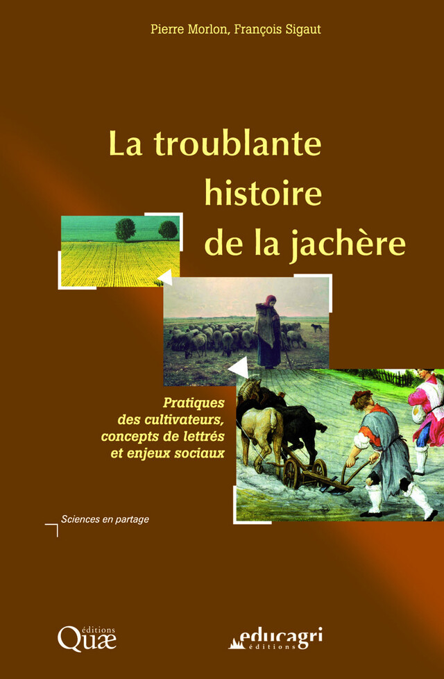 Troublante histoire de la jachère (epub) - Morlon Pierre, Sigaut François - Éducagri éditions