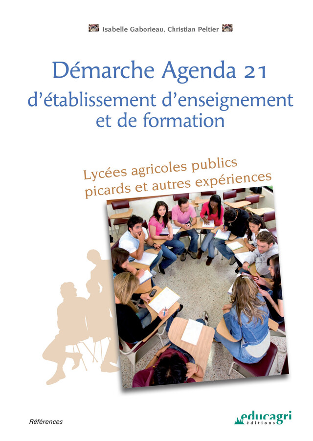 Démarche Agenda 21 d'établissement d'enseignement et de formation (ePub) - Peltier Christian, Gaborieau Isabelle - Éducagri éditions