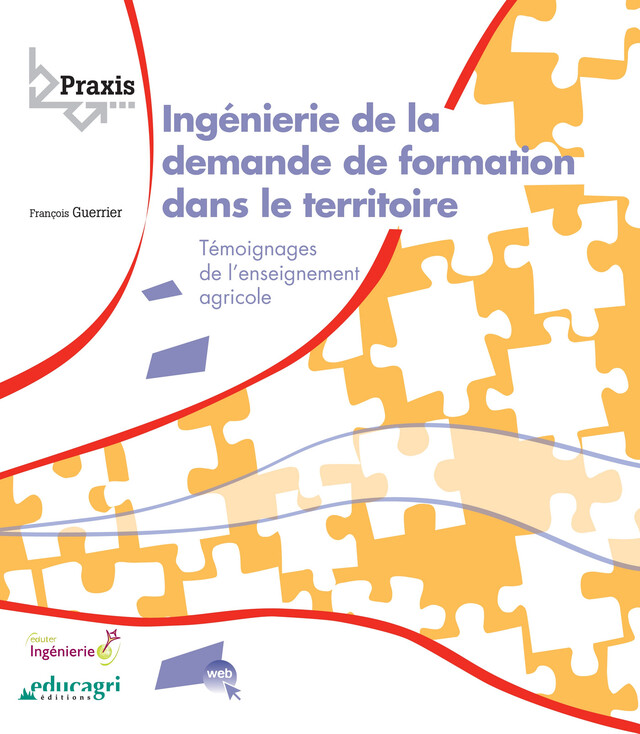 Ingénierie de la demande de formation dans le territoire (ePub) - Guerrier François - Éducagri éditions