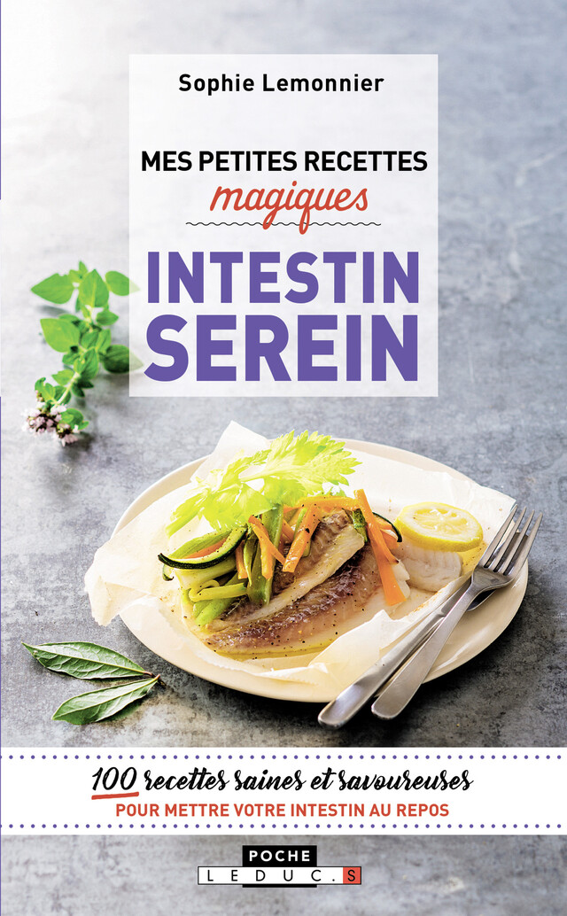 Mes petites recettes magiques - Intestin serein - Sophie Lemonnier - Éditions Leduc